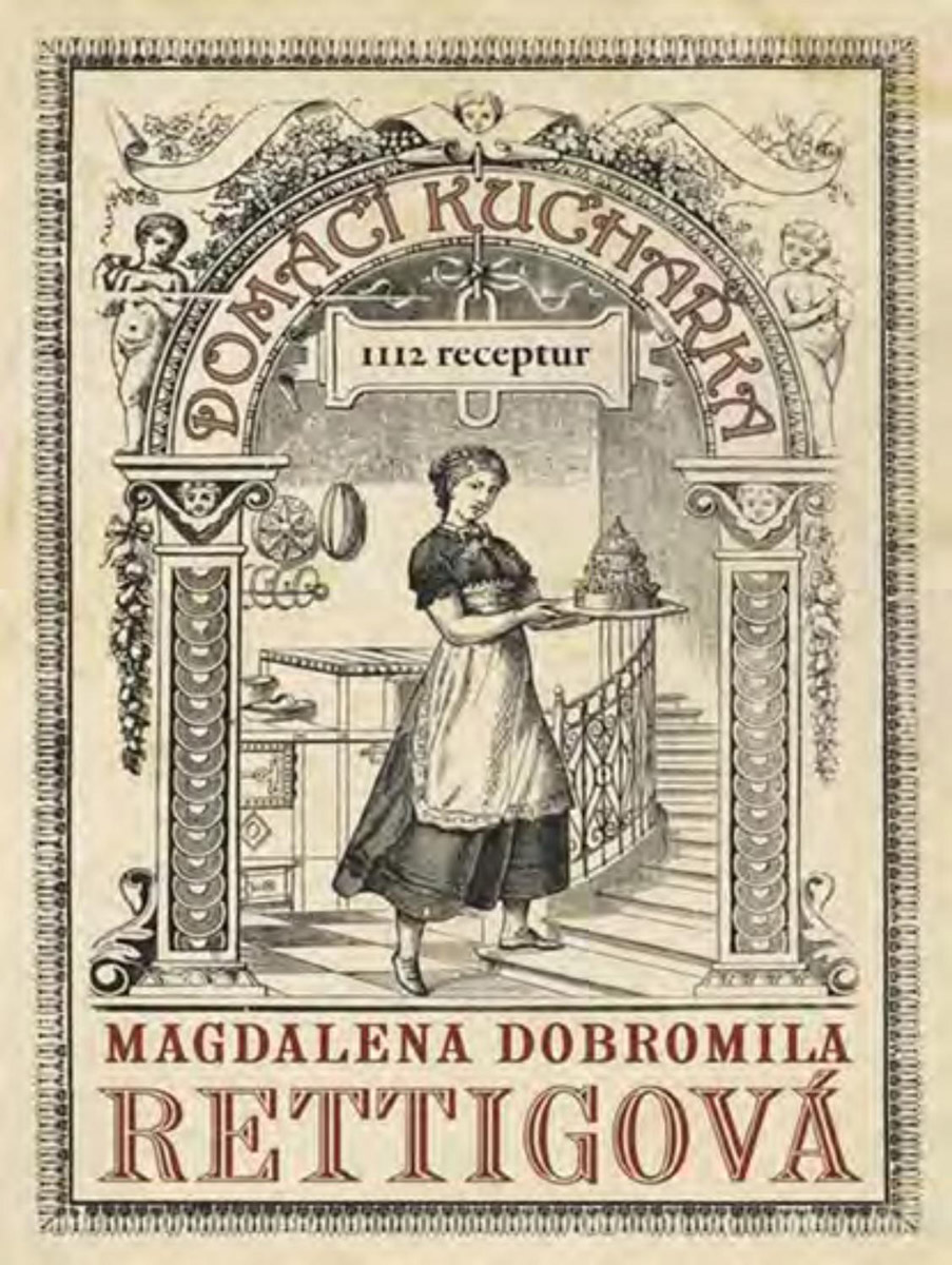Historická obálka Domácí kuchařky Magdaleny Dobromily Rettigové s ilustrací hospodyně a údajem o 1112 receptech.